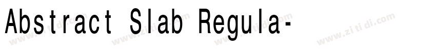 Abstract Slab Regula字体转换